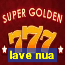 lave nua